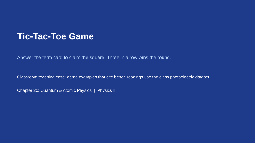 Quantum & Atomic Physics Tic-Tac-Toe Review Game sample page
