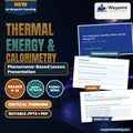 Thermal Energy & Calorimetry Phenomena-Based Lesson: The Calorimeter Shortfall: Where Did the Energy Go? Presentation cover