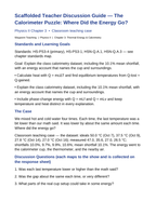 Thermal Energy & Calorimetry Scaffolded Phenomena-Based Lesson: The Calorimeter Puzzle: Where Did the Energy Go? Teacher Discussion Guide sample page