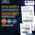 Motion Sensors & Experimental Uncertainty Substitute Lesson Plan cover