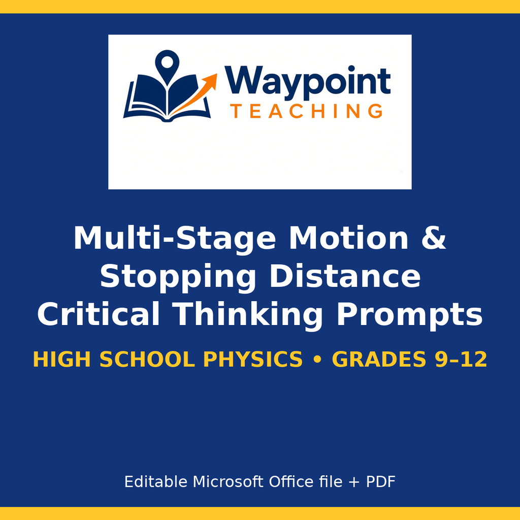 Multi-Stage Motion & Stopping Distance Critical Thinking Prompts cover