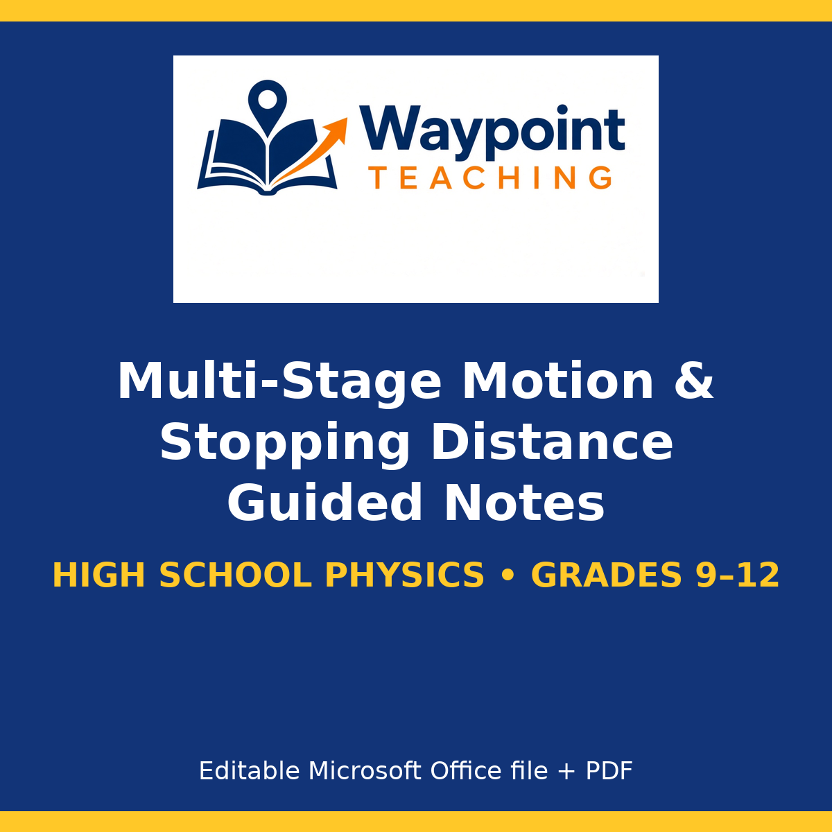 Multi-Stage Motion & Stopping Distance Guided Notes cover