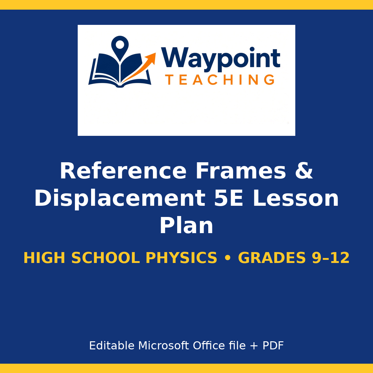Reference Frames & Displacement 5E Lesson Plan cover