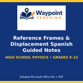 Reference Frames & Displacement Spanish Guided Notes cover