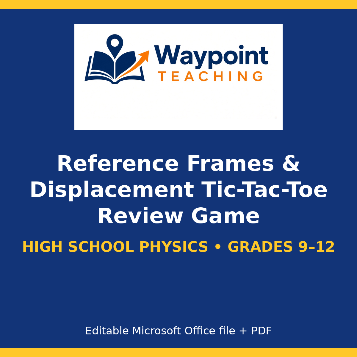 Reference Frames & Displacement Tic-Tac-Toe Review Game cover