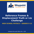 Reference Frames & Displacement Truth or Lie Challenge cover