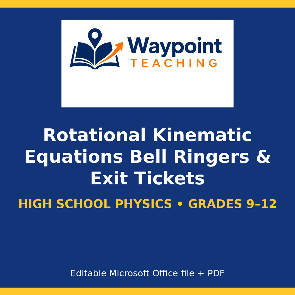 Rotational Kinematic Equations Bell Ringers & Exit Tickets cover