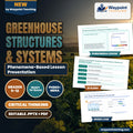 Greenhouse Structures & Systems Phenomena-Based Lesson: The Spectral Selective Glazing and Ventilation Paradox Presentation cover