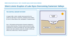 Intro to Scientific Inquiry Phenomena-Based Lesson: Silent Limnic Eruption of Lake Nyos Overcoming Cameroon Valleys Presentation sample page