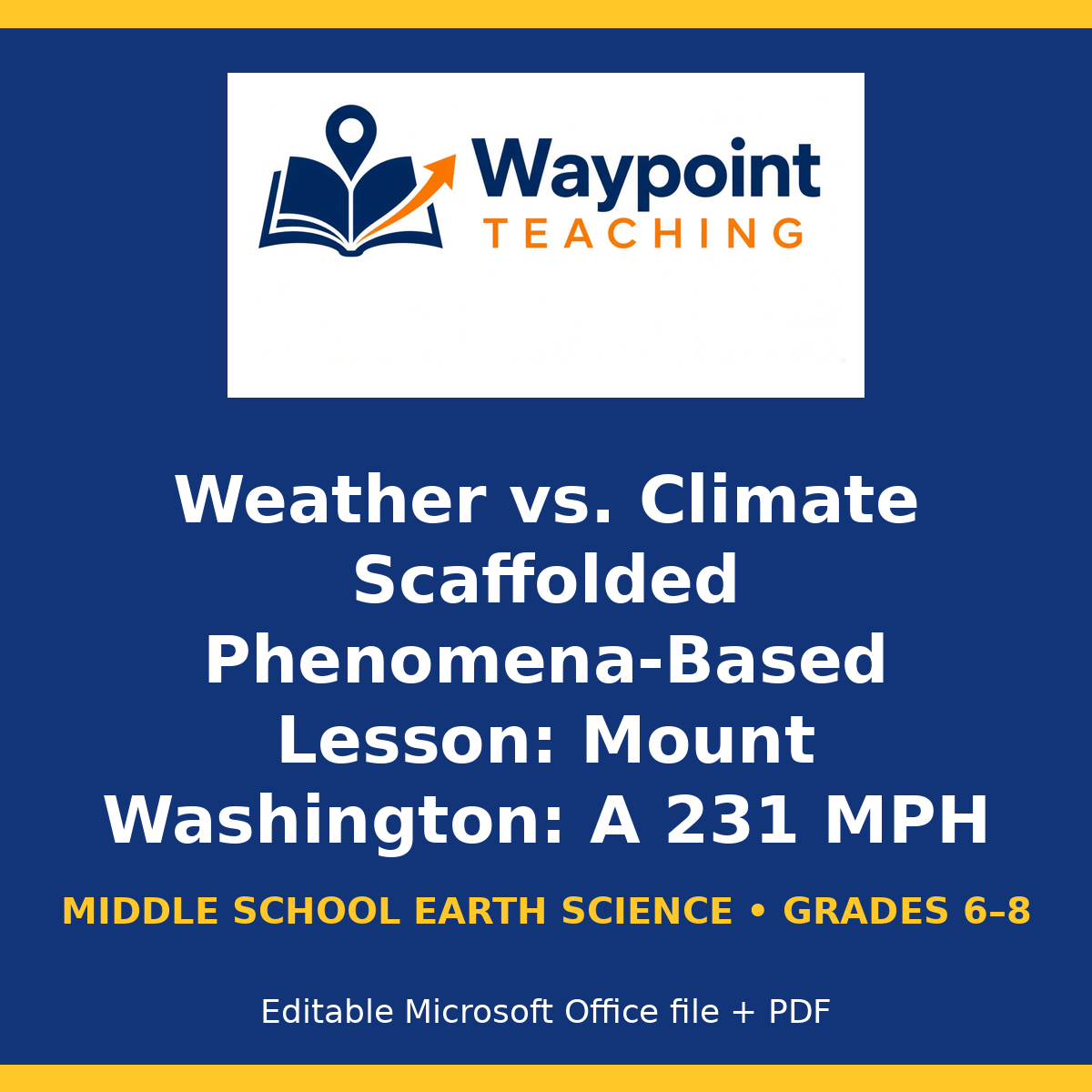 Weather vs. Climate Scaffolded Phenomena-Based Lesson: Mount Washington: A 231 MPH Surface Wind Gust in an Alpine Tundra Climate Presentation cover