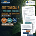 Anatomical & Embryological Evidence for Evolution 5E Lesson Plan cover