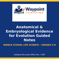 Anatomical & Embryological Evidence for Evolution Guided Notes cover