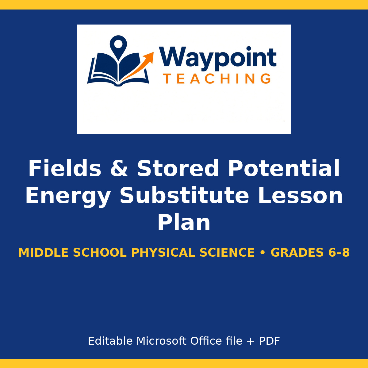 Fields & Stored Potential Energy Substitute Lesson Plan cover