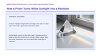 The Electromagnetic Spectrum & Light Phenomena-Based Lesson: How a Prism Turns White Sunlight into a Rainbow Presentation sample page